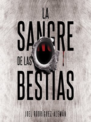 cover image of La sangre de las bestias